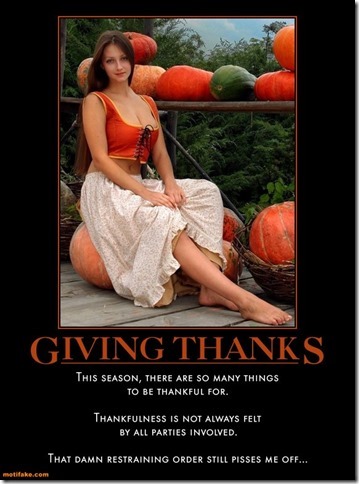 112511 1011_thanksgiving-two-sides-to-every-restraining-order-demotivational-poster-1290659162
